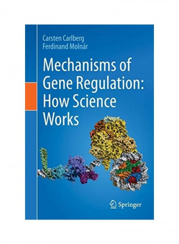 Mechanisms Of Gene Regulation How Science Works Paperback English by Carsten Carlberg reviews Mechanisms Of Gene Regulation How Science Works Paperback English by Carsten Carlberg