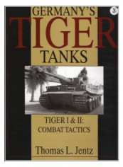 Germany's Tiger Tanks: Tiger I And Tiger Ii Hardcover