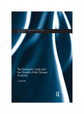 The Economic Cycle And The Growth Of The Chinese Economy Paperback