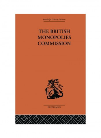 The British Monopolies Commission Paperback