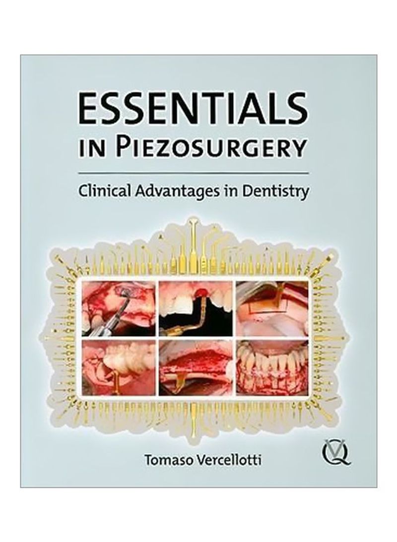 Essentials In Piezosurgery: Clinical Advantages In Dentistry Paperback