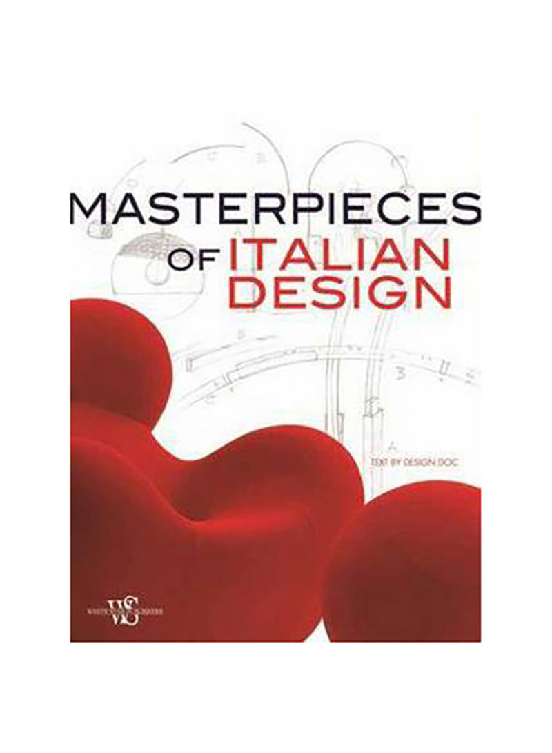 Masterpieces Of Italian Design - Paperback