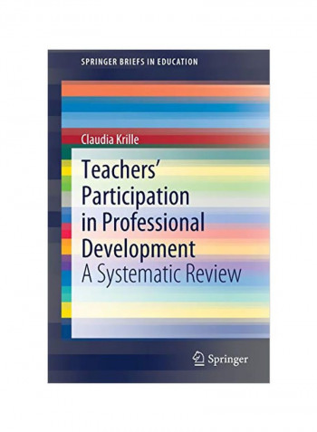 Teachers' Participation In Professional Development: A Systematic Review Paperback