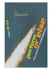Perform Or Else Paperback 1st Edition