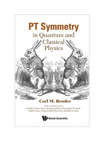 Pt Symmetry: In Quantum And Classical Physics Paperback