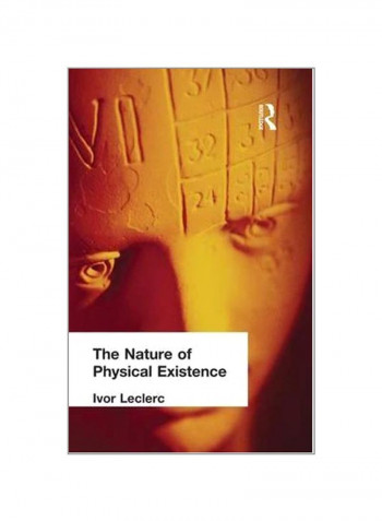 The Nature Of Physical Existence Paperback