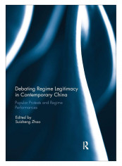 Debating Regime Legitimacy In Contemporary China Paperback