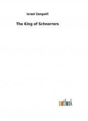 The King Of Schnorrers Hardcover English by Israel Zangwill