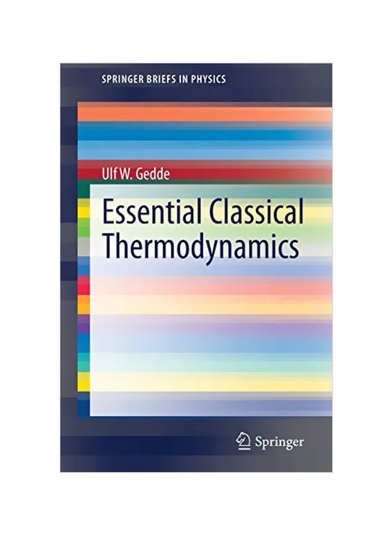 Essential Classical Thermodynamics Paperback