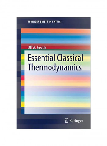 Essential Classical Thermodynamics Paperback