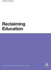 Reclaiming Education Paperback English by James Tooley