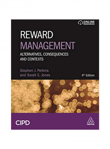 Reward Management: Alternatives, Consequences and Contexts Paperback
