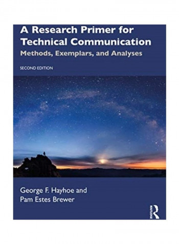 A Research Primer For Technical Communication: Methods, Exemplars, And Analyses Paperback reviews A Research Primer For Technical Communication: Methods, Exemplars, And Analyses Paperback