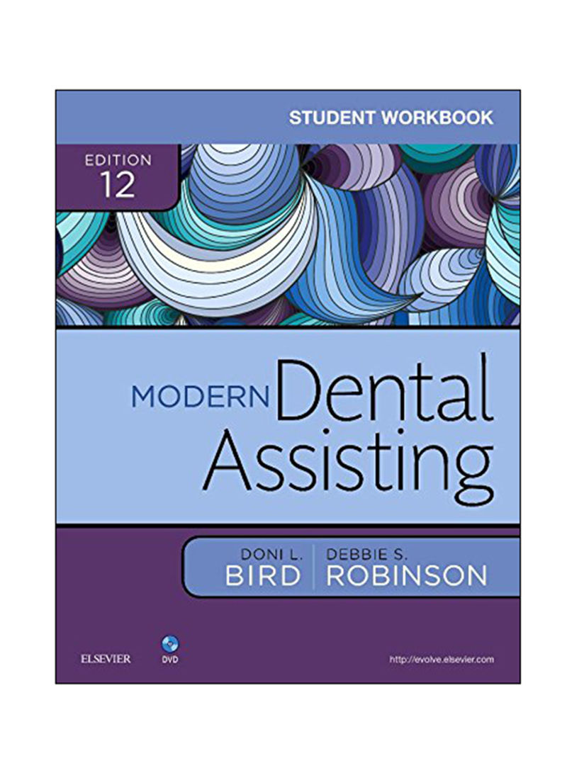 Student Workbook For Modern Dental Assisting Paperback 12