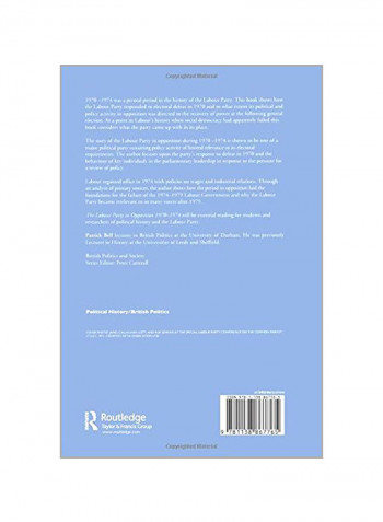 The Labour Party In Opposition 1970-1974 Paperback