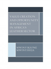 Value Creation And Opportunity Management In Africa's Leather Sector Hardcover