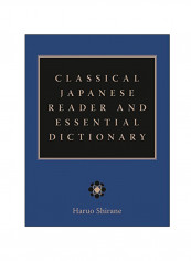 Classical Japanese Reader And Essential Dictionary Hardcover