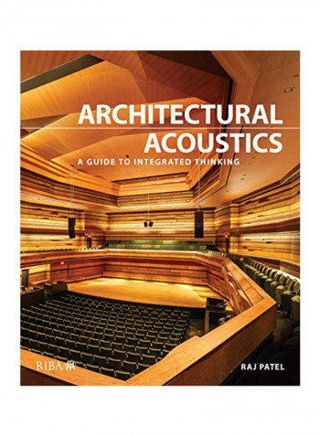 Architectural Acoustics: A Guide to Integrated Thinking Hardcover reviews Architectural Acoustics: A Guide to Integrated Thinking Hardcover
