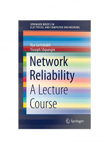 Network Reliability: A Lecture Course Paperback 1
