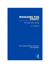 Managing For Profit: The Added Value Concept Hardcover