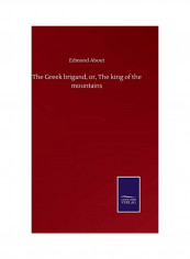 The Greek Brigand, Or, The King of the Mountains Hardcover English by Edmond About - 2020