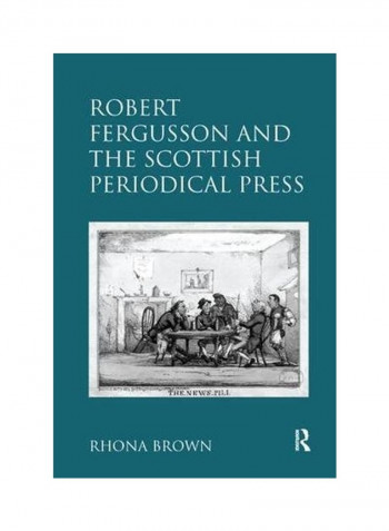 Robert Fergusson And The Scottish Periodical Press Paperback