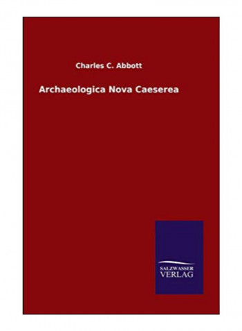 Archaeologica Nova Caeserea Hardcover