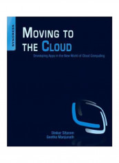 Moving To The Cloud Paperback