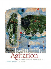 Beautiful Agitation Hardcover English by Anneka Lenssen reviews Beautiful Agitation Hardcover English by Anneka Lenssen