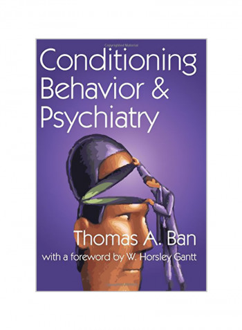 Conditioning Behavior and Psychiatry Paperback