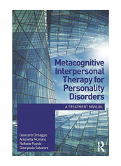 Metacognitive Interpersonal Therapy For Personality Disorders: A Treatment Manual Paperback