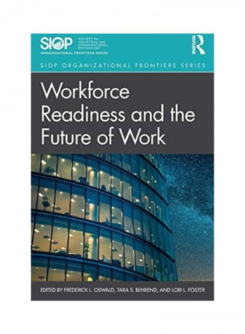 Workforce Readiness And The Future Of Work Paperback English by Fred Oswald reviews Workforce Readiness And The Future Of Work Paperback English by Fred Oswald