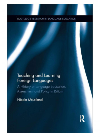 Teaching And Learning Foreign Languages Paperback 1st Edition