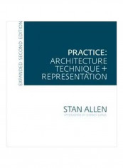 Practice: Architecture, Technique And Representation Paperback 2