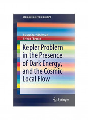 Kepler Problem In The Presence Of Dark Energy, And The Cosmic Local Flow Paperback