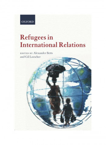 Refugees In International Relations Paperback