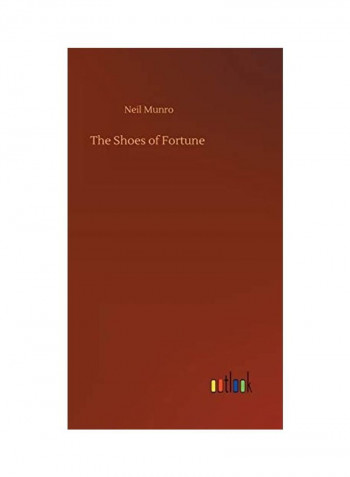 The Shoes of Fortune Hardcover English by Neil Munro