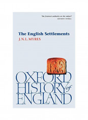 The English Settlements: Oxford History Of England Paperback