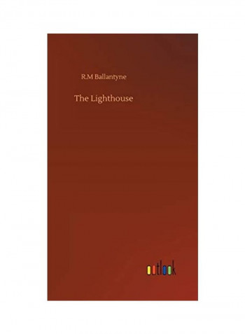 The Lighthouse Hardcover English by Robert Michael Ballantyne