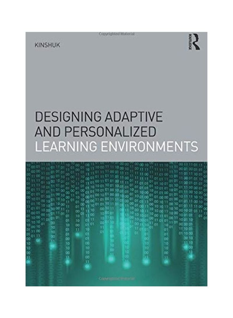 Designing Adaptive And Personalized Learning Environments Paperback English by Kinshuk