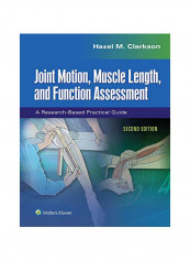 Joint Motion, Muscle Length, And Function Assessment: A Research-Based Practical Guide Spiral Bound 2