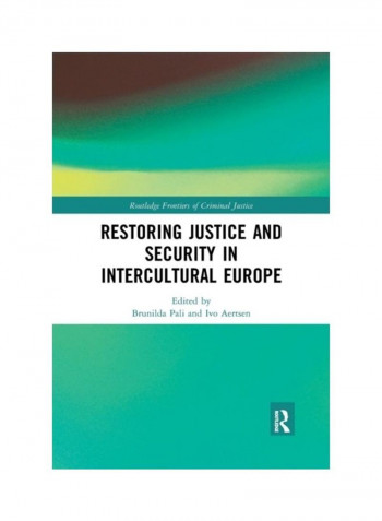 Restoring Justice And Security In Intercultural Europe Paperback English - 2019