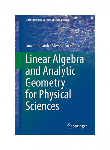 Linear Algebra And Analytic Geometry For Physical Sciences Paperback