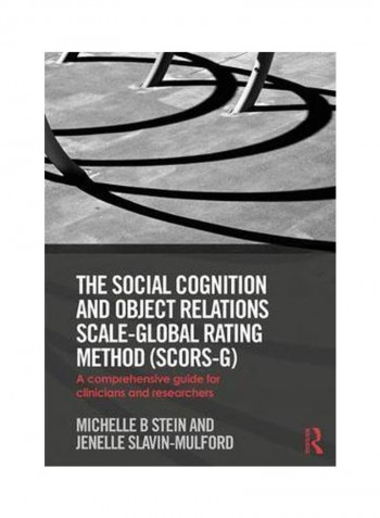 The Social Cognition And Object Relations Scale-Global Rating Method (Scors-G) Paperback