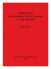 Death Ritual And Germanic Social Structure Paperback