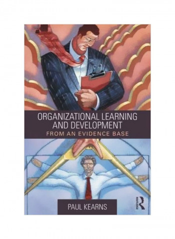 Organizational Learning And Development : From An Evidence Base Paperback