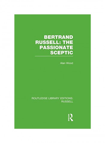 Bertrand Russell: The Passionate Sceptic Paperback