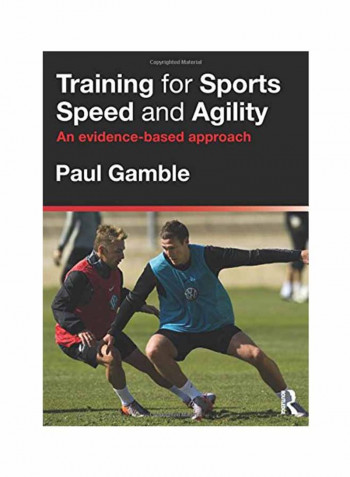 Training For Sports Speed And Agility: An Evidence-Based Approach Paperback