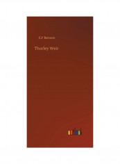 Thorley Weir Hardcover English by E. F. Benson