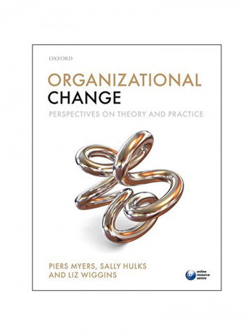 Organizational Change: Perspectives On Theory And Practice Paperback